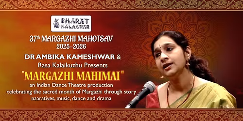 Dr. AMBIKA KAMESHWAR Presents MARGAZHI MAHIMAI