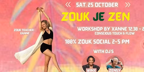 ZOUK JE ZEN *Workshop by Xanne