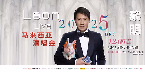 \u9ece\u660e Leon Live 2025 in Malaysia