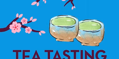 Tea Tasting with Tea Ceremony 2026