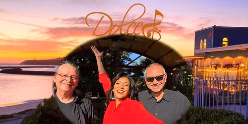 Dolce Trio @ Sam's Chowder House