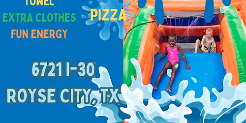 July WATER WARS PNO- Royse City