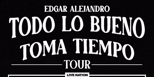 Edgar Alejandro at Cambridge Room at House of Blues Dallas