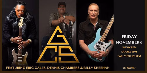 GCS ft. Eric Gales, Dennis Chambers & Billy Sheehan at Jergels