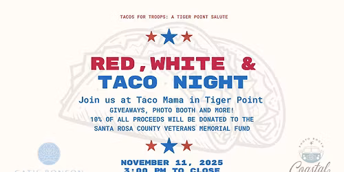 Red White & Taco Night - A Tiger Point Salute