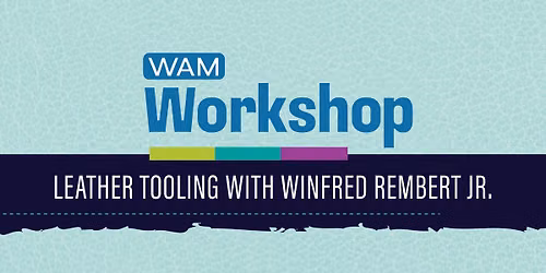 Workshop: Leather Tooling with Winfred Rembert, Jr.