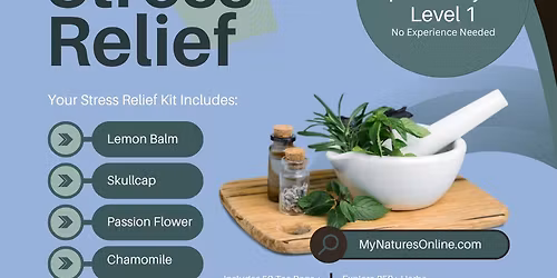 Herbal Workshop Series - Stress Relief