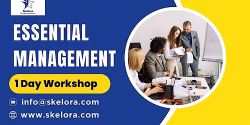 Essential Skills for Effective Management 1 Day Workshop in San Ramon, CA