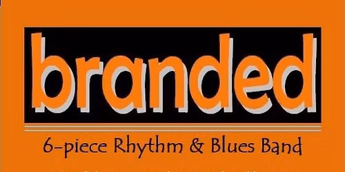 Branded live at The Billy Goat