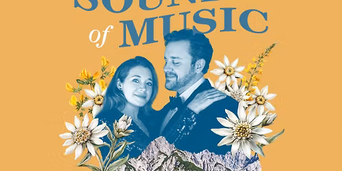 Ozarks Lyric Opera Presents: The Sound of Music - starring Michael Spyres and Tara Stafford-Spyres