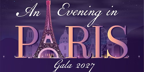 34th Annual Gala: An Evening in Paris 