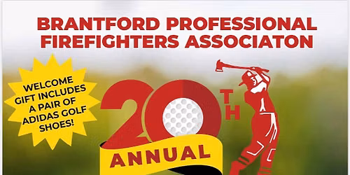 20th Annual Brantford Fire Fighters Charity Golf Tournament