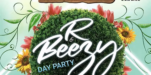R&BEEZY DAY PARTY