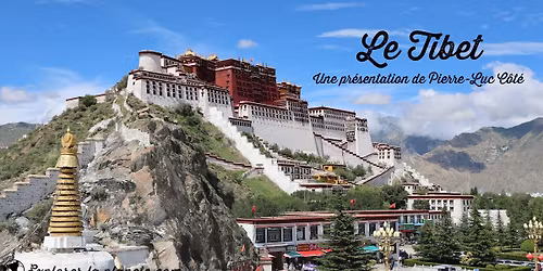 Conf\u00e9rence-voyage sur le Tibet (\u00e0 Montr\u00e9al)