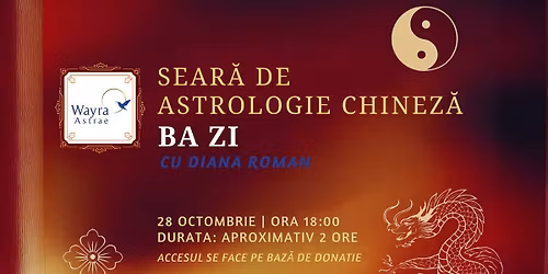 Seara de Astrologie Chinez\u0103 BA ZI cu Diana Roman