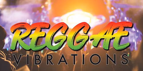Reggae Vibrations - The Legendary Wailers, Third World, Inner Circle and The Skatalites
