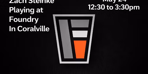 Zach Steinke playing at Foundry!