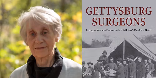 Gettysburg Surgeons: Facing a Common Enemy