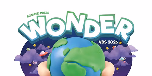 \ud83c\udf0eWONDER\ud83c\udf0e VBS @ Valley LMBC