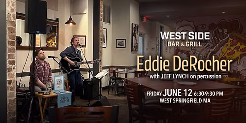 Eddie DeRocher at West Side Bar & Grill