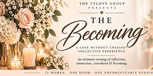 The Becoming: A Love Without Chasing Collective Experience