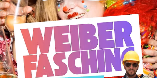 Weiberfasching mit Stripper ab 21:30