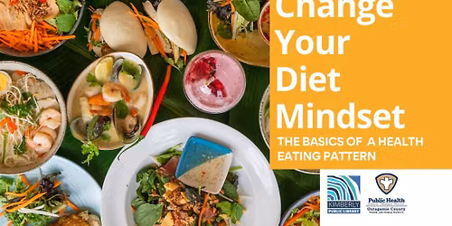 Change Your Diet Mindset: The Basics of a Health Eating Pattern