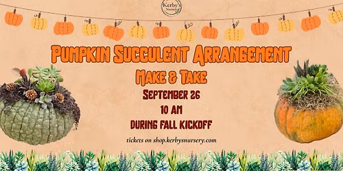 Pumpkin Succulent Arrangement Make & Take