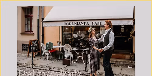 ,,Muzyczny \u017carcik" \u2013 muzyczne opowie\u015bci kabaretu \u201ePod Zwi\u0119d\u0142ym \u015aledziem\u201d Retro Melody