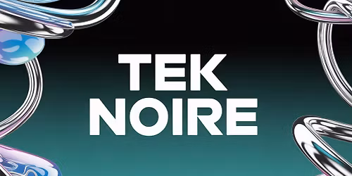TEK NOIRE: Rhythm Reborn