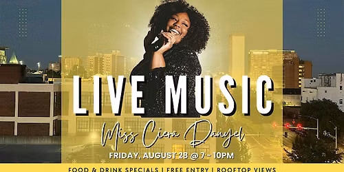 Live Music on the Rooftop ft. Miss Ciera Danyel
