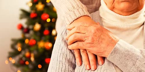 Comfort & Joy: Preparing for the Holidays with Dementia