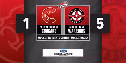Prince George Cougars at Moose Jaw Warriors