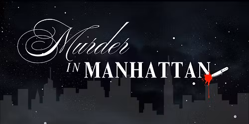 M**der in Manhattan: A M**der Mystery at the Penthouse