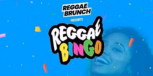 SATURDAY 4TH JULY - REGGAE BINGO RETURNS!!