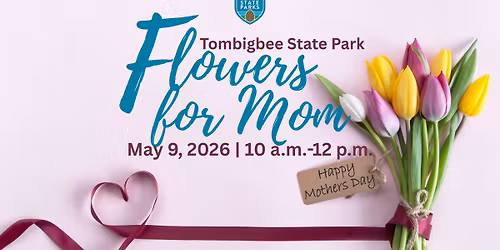 Tombigbee State Park Flowers for Mom