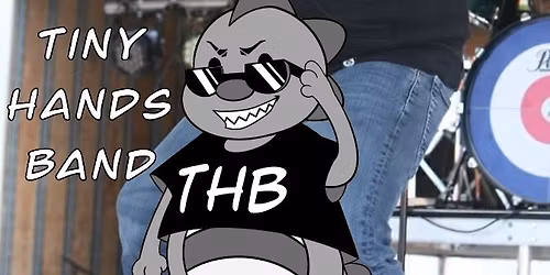 Tiny Hands Band at My Corner Bar- Dance those Calories off