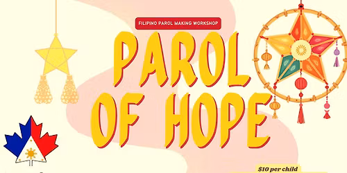 Filipino Parol Making Workshop: Parol of Hope
