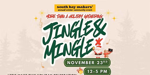 Volunteer w\/ us! Its more than a holiday gathering. It's Jingle & Mingle!