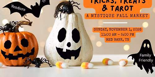 Tricks, Treats, & Tarot: A Mystique Fall Market