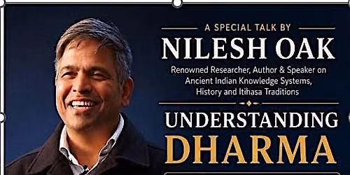 Understanding Dharma - A Special talk by Nilesh Oak