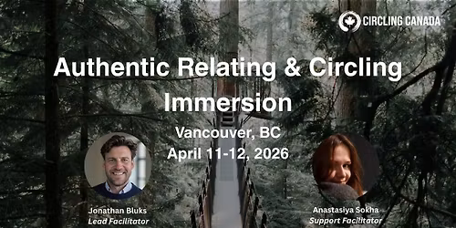 Authentic Relating & Circling Immersion - Vancouver