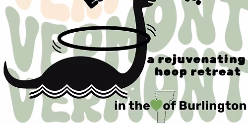 Eat. Be. Hoop. Retreat. Vt