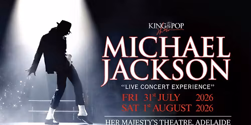 The King of Pop Show - Michael Jackson Live Concert Experience
