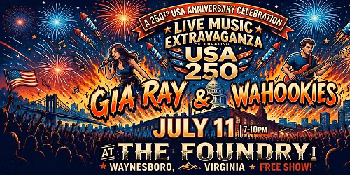 America’s 250th Anniversary at The Foundry