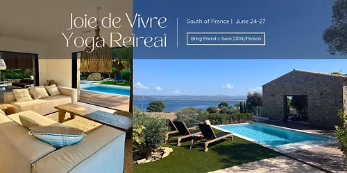 South of France Retreat: Joie de Vivre