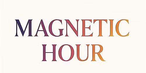 Magnetic Hour