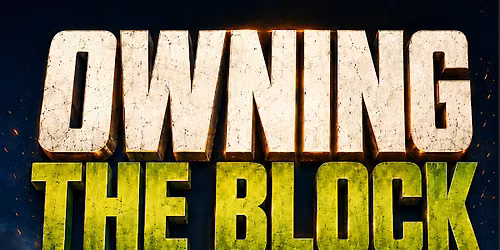 Owning The Block