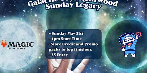 Legacy at Galactic Toys Kentwood