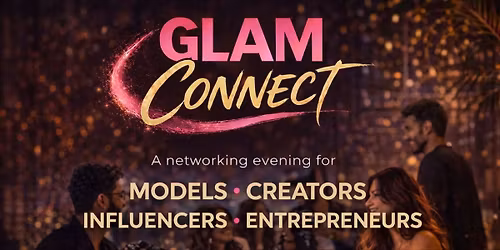 Glam Connect - Networking Event
